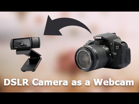 use a dslr as a webcam